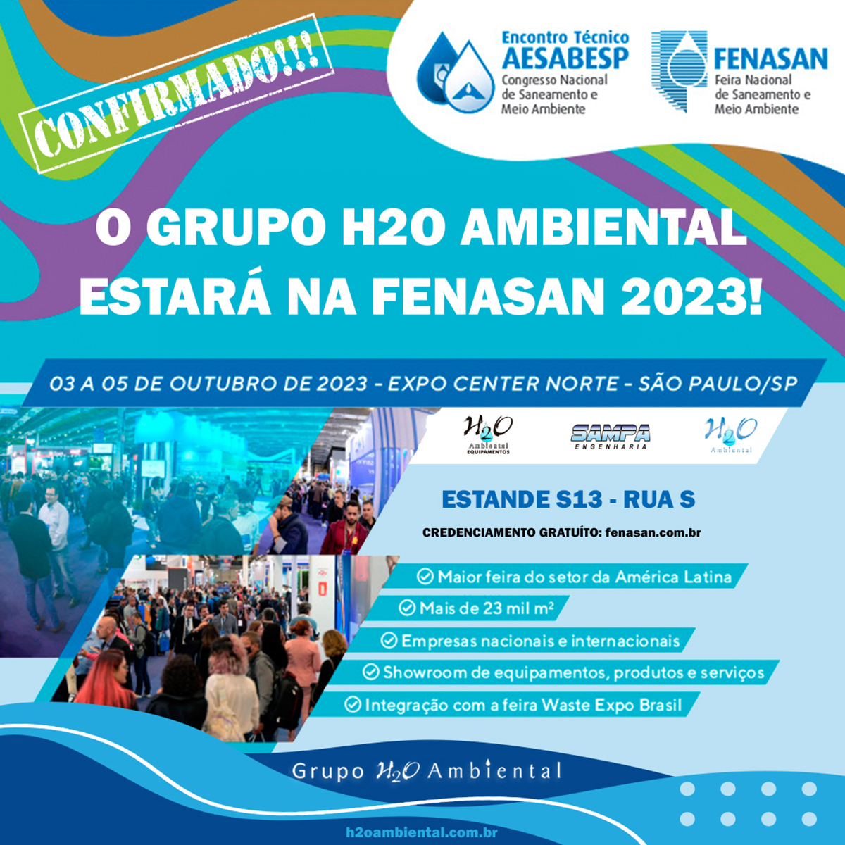 Confirmado, o Grupo H2O Ambiental estará na Fenasan 2023!